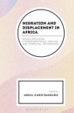 Migration and Displacement in Africa (eBook, ePUB)