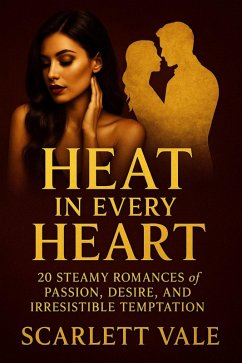 Heat in Every Heart (eBook, ePUB) - Vale, Scarlett