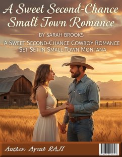 Cover A Sweet Second-Chance Small Town Romance (eBook, ePUB)