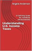 Understanding U.S. Income Taxes (eBook, ePUB) Understanding U.S. Income Taxes (eBook, ePUB)