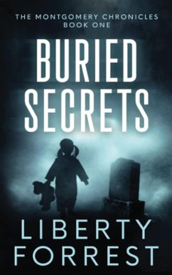 Cover Buried Secrets (Montgomery Chronicles, #1) (eBook, ePUB)