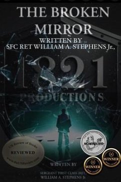 THE BROKEN MIRROR (eBook, ePUB) - Stephens Jr., William Alfred THE BROKEN MIRROR (eBook, ePUB) - Stephens Jr., William Alfred