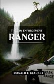 The Law Enforcement Ranger (eBook, ePUB) The Law Enforcement Ranger (eBook, ePUB)