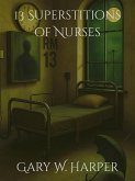 13 Superstitions of Nurses (eBook, ePUB)