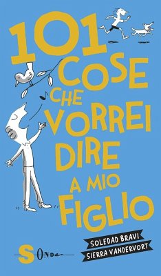 Cover 101 cose che vorrei dire a mio figlio (eBook, ePUB)