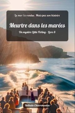 Cover Meurtre dans les marées: Un mystère cosy (eBook, ePUB)
