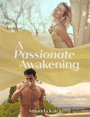 A Passionate Awakening (eBook, ePUB)