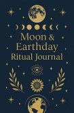 Moon & Earthday Ritual Journal (eBook, ePUB) Moon & Earthday Ritual Journal (eBook, ePUB)
