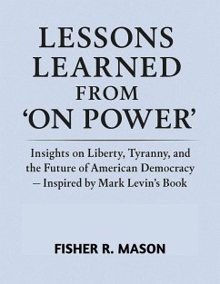 LESSONS LEARNED FROM 'ON POWER' (eBook, ePUB) - Mason, Fisher