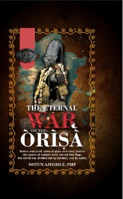 Cover The Eternal War of the Orisha (eBook, ePUB)