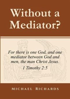 Without a Mediator? (eBook, ePUB) - Richards, Michael J