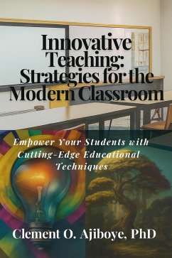 Cover Innovative Teaching: Strategies for the Modern Classroom (eBook, ePUB)