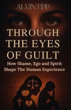 Through the Eyes of Guilt (eBook, ePUB) Cover Through the Eyes of Guilt (eBook, ePUB)
