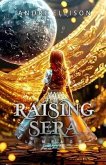 Raising Sera - Lineage (eBook, ePUB) Raising Sera - Lineage (eBook, ePUB)