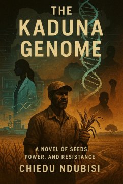 The Kaduna Genome (eBook, ePUB) - Ndubisi, Chiedu