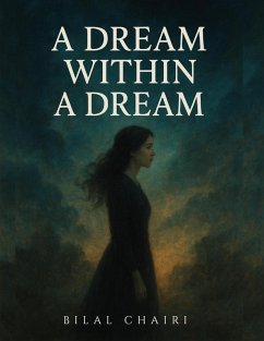 A Dream Within a Dream (eBook, ePUB) - Chairi, Bilal