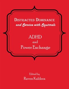 Distracted Dominance and Service with Squirrels (eBook, ePUB)