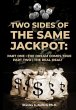 Two Sides of the Same Jackpot!: Part I:... - Bild 1