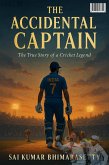 The Accidental Captain (eBook, ePUB) The Accidental Captain (eBook, ePUB)