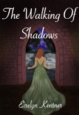 The Walking of Shadows (eBook, ePUB)