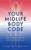 Your Midlife Body Code (eBook, ePUB)