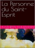La Personne du Saint-Esprit (eBook, ePUB)