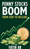 Penny Stocks Boom (eBook, ePUB)