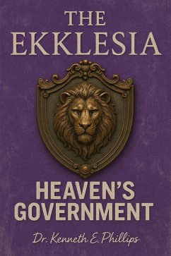THE EKKLESIA (eBook, ePUB) - Phillips, Kenneth E
