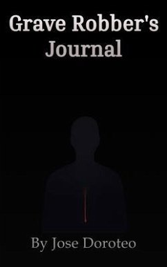 Grave Robber's Journal (eBook, ePUB) - Doroteo