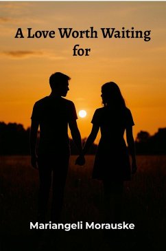 Cover A Love Worth Waiting For (eBook, ePUB)