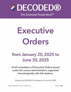 DECODED® Executive Orders - from January 20, 2025 to June 30, 2025 (eBook, ePUB) - Ash, Mara; Watson, Cindy