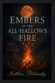 Embers of the All-Hallows Fire (eBook, ePUB)