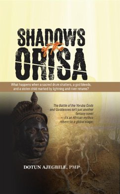 Shadows of the Orisha (eBook, ePUB) - Ajegbile, Dotun