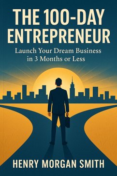 Cover The 100-Day Entrepreneur (eBook, ePUB)