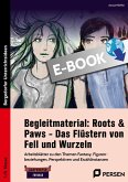 Begleitmaterial: Roots & Paws (eBook, PDF)