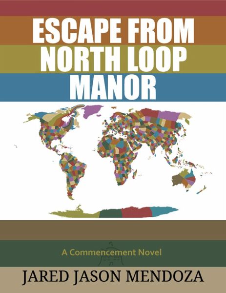 Escape From North Loop Manor (eBook, ePUB) Escape From North Loop Manor (eBook, ePUB)