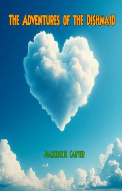 The Adventures of the Dishmaid (eBook, ePUB) - Carter, Mackenzie