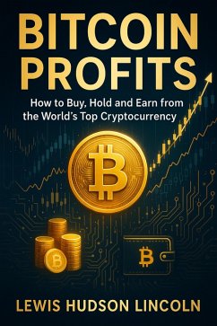 Bitcoin Profits (eBook, ePUB) - Hudson Lincoln, Lewis