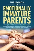 The Legacy of Emotionally Immature Parents (eBook, ePUB)