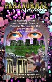 Paranormal Visions: A Tapestry of the Unexplained: Tales of Mystery, Marvel, and the Supernatural English Edition (eBook, ePUB) Paranormal Visions: A Tapestry of the Unexplained: Tales of Mystery, Marvel, and the Supernatural English Edition (eBook, ePUB)