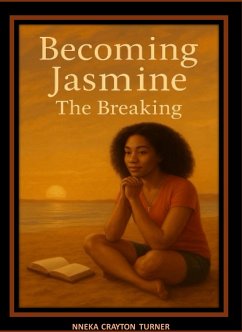 Becoming Jasmine (eBook, ePUB) - Crayton Turner, Nneka