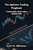 The Options Trading Playbook (eBook, ePUB) The Options Trading Playbook (eBook, ePUB)
