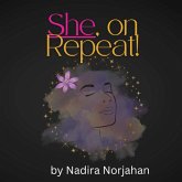 She, On Repeat! (eBook, ePUB) She, On Repeat! (eBook, ePUB)