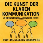 Die Kunst der klaren Kommunikation (MP3-Download) Die Kunst der klaren Kommunikation (MP3-Download)