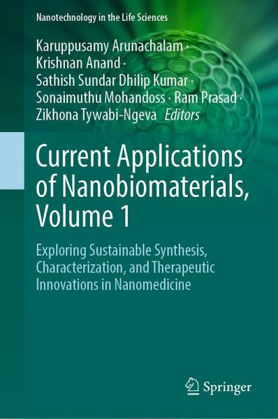 Current Applications of Nanobiomaterials, Volume 1 (eBook, PDF) Current Applications of Nanobiomaterials, Volume 1 (eBook, PDF)
