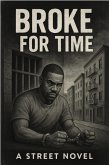 BROKE FOR TIME Part 1 (eBook, ePUB) BROKE FOR TIME Part 1 (eBook, ePUB)