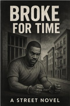 BROKE FOR TIME Part 1 (eBook, ePUB) - Harrington, LaShonda; Muhammed, Shafadeen