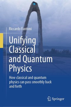 Cover Unifying Classical and Quantum Physics (eBook, PDF)