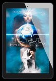 Tap Into the Truth Frequency: Escape Indoctrination (eBook, ePUB) Tap Into the Truth Frequency: Escape Indoctrination (eBook, ePUB)