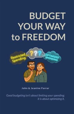 Cover Budget Your Way to Freedom (eBook, ePUB)
